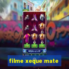 filme xeque mate