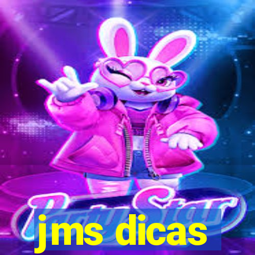 jms dicas