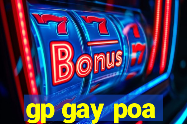 gp gay poa