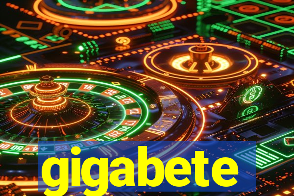 gigabete