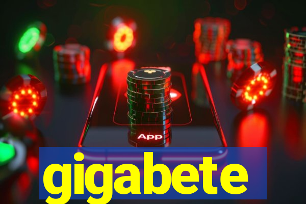 gigabete