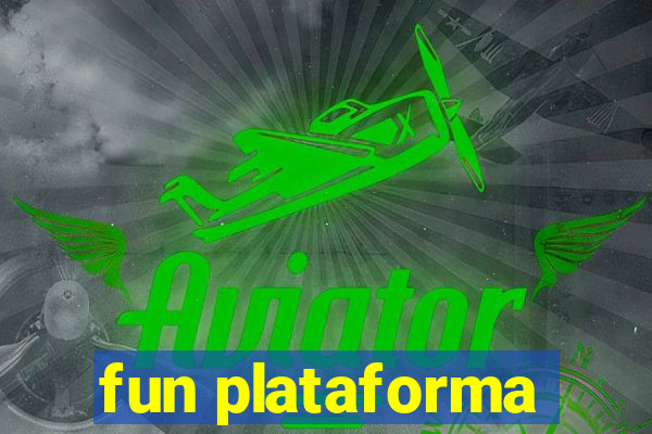 fun plataforma