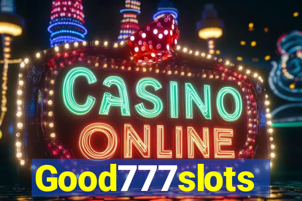 Good777slots