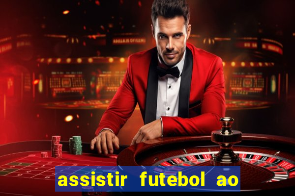 assistir futebol ao vivo rmc