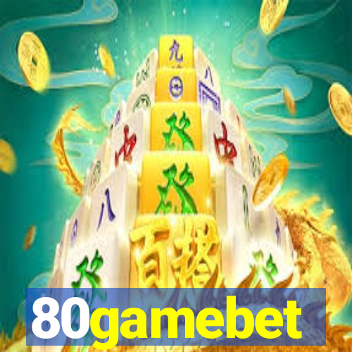 80gamebet