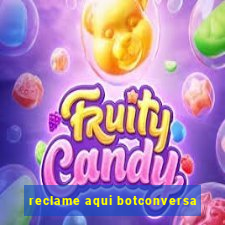 reclame aqui botconversa