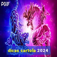 dicas cartola 2024