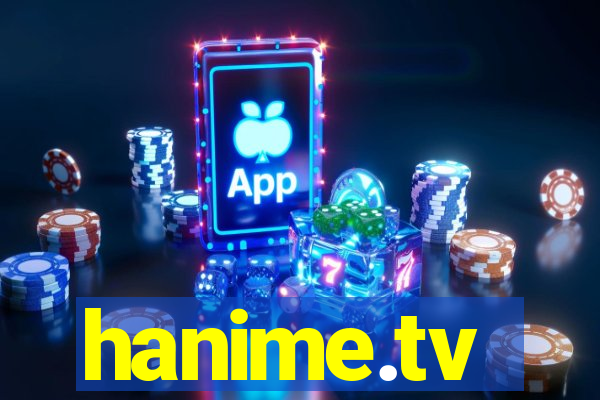 hanime.tv