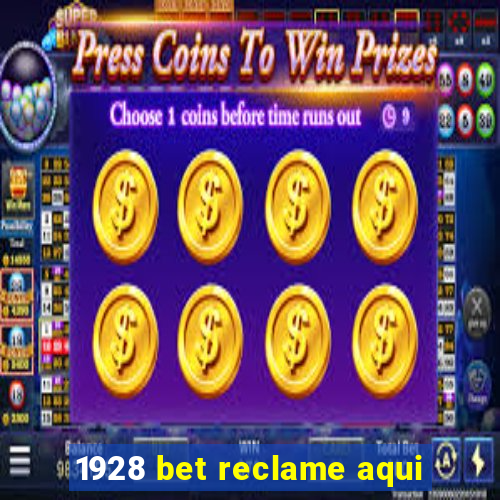 1928 bet reclame aqui