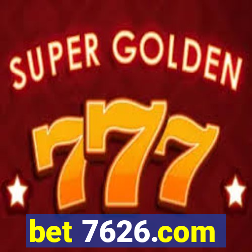 bet 7626.com