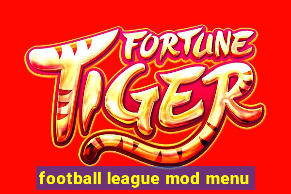 football league mod menu
