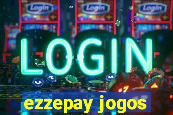 ezzepay jogos