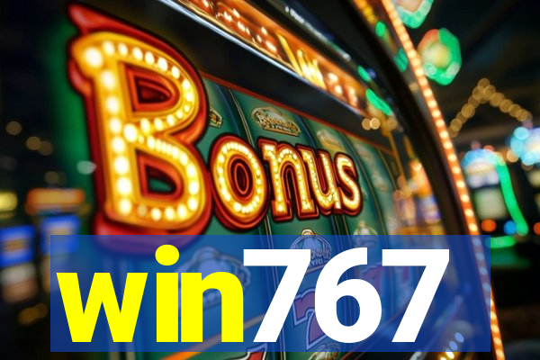 win767