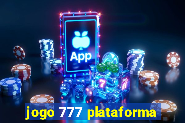 jogo 777 plataforma