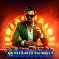 telefone poupatempo itaquera