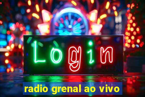 radio grenal ao vivo