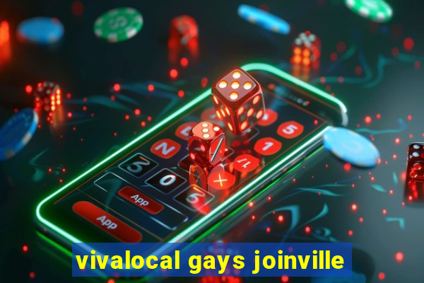 vivalocal gays joinville