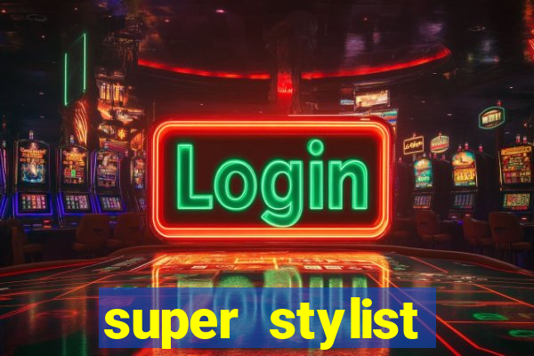 super stylist dinheiro e diamante infinito ios