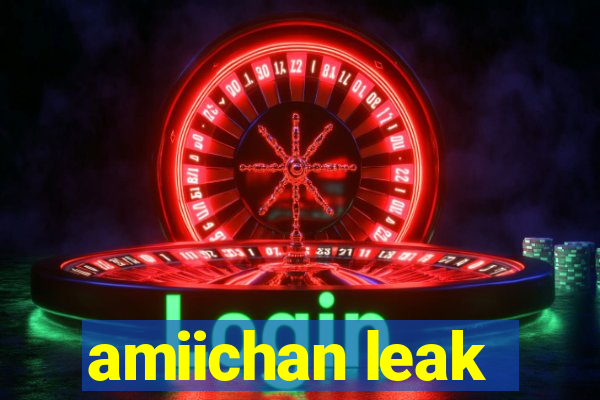amiichan leak