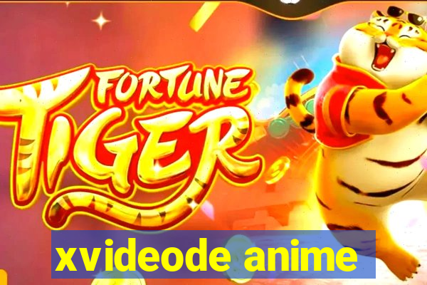 xvideode anime