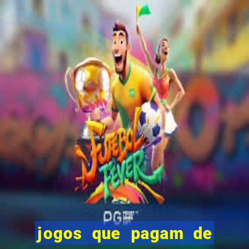 jogos que pagam de verdade no pix 2024