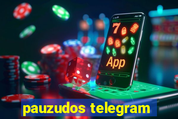 pauzudos telegram