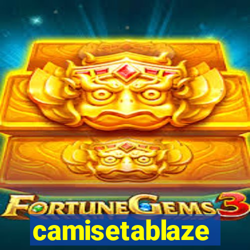camisetablaze