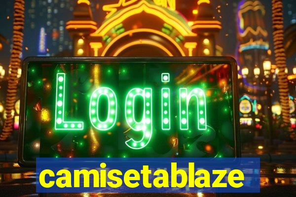 camisetablaze