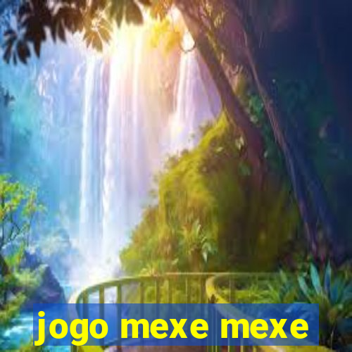 jogo mexe mexe