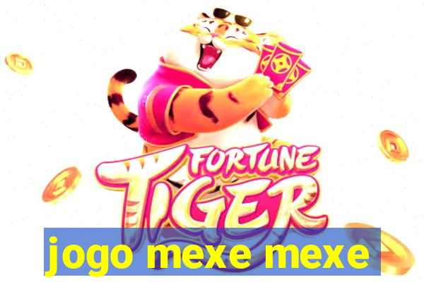 jogo mexe mexe