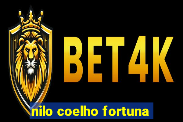 nilo coelho fortuna
