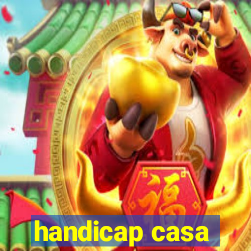 handicap casa