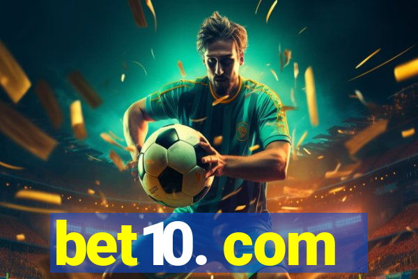 bet10. com