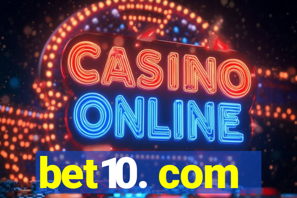bet10. com
