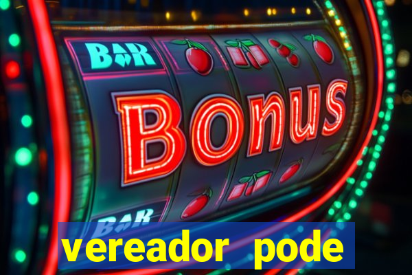 vereador pode patrocinar time de futebol