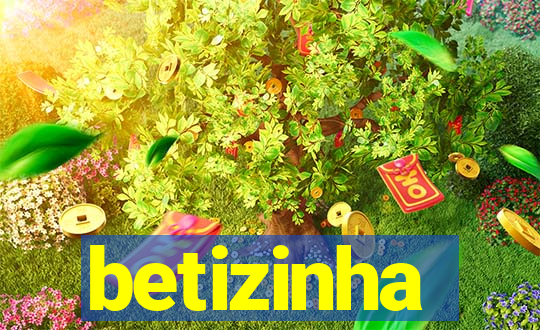 betizinha