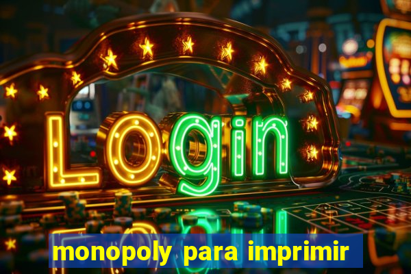 monopoly para imprimir
