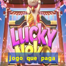 jogo que paga dinheiro sem depositar nada