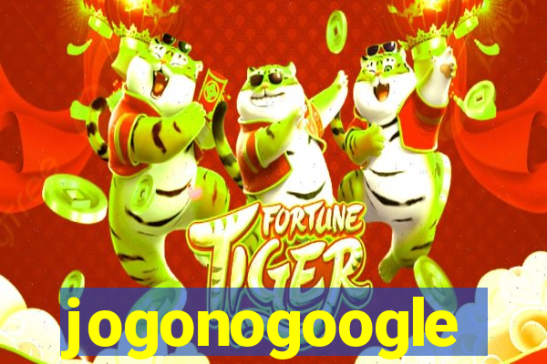jogonogoogle