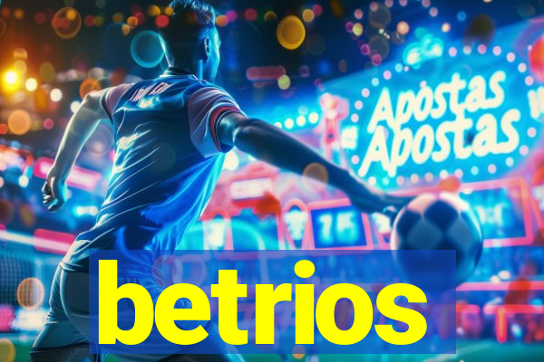 betrios