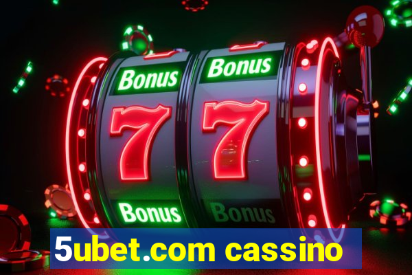 5ubet.com cassino