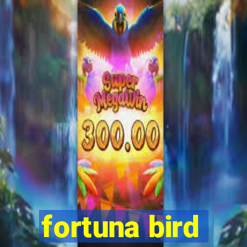 fortuna bird