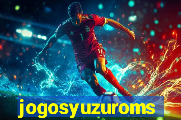 jogosyuzuroms