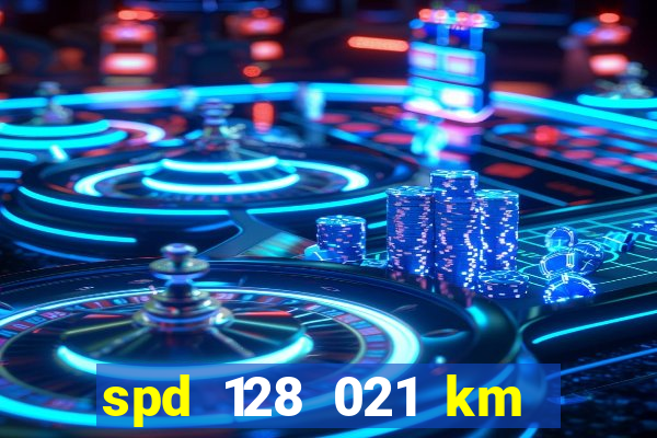 spd 128 021 km 000 metros 200 mapa