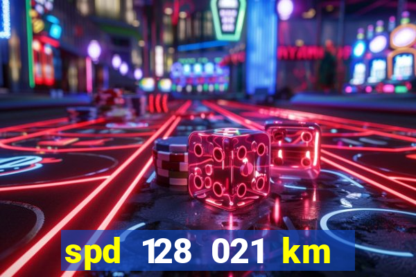 spd 128 021 km 000 metros 200 mapa