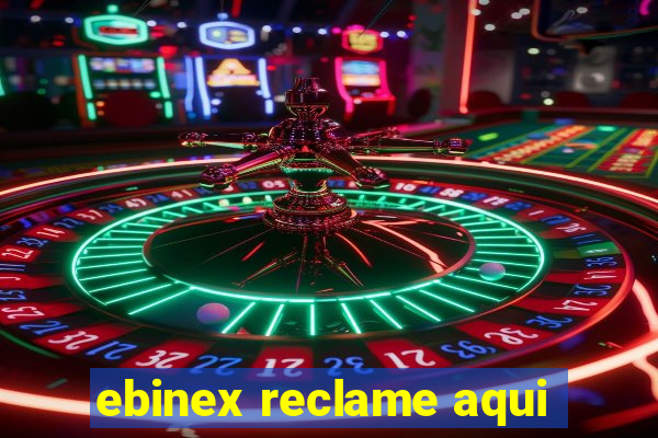 ebinex reclame aqui