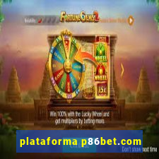 plataforma p86bet.com