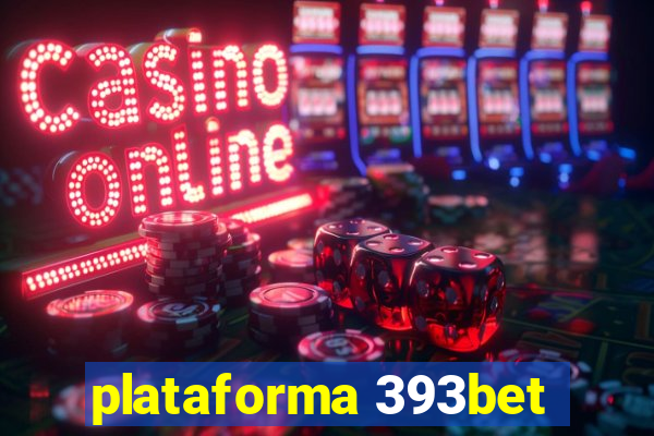 plataforma 393bet