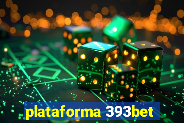 plataforma 393bet