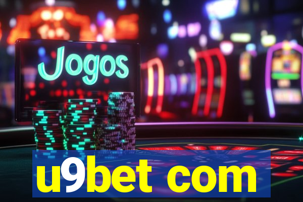 u9bet com